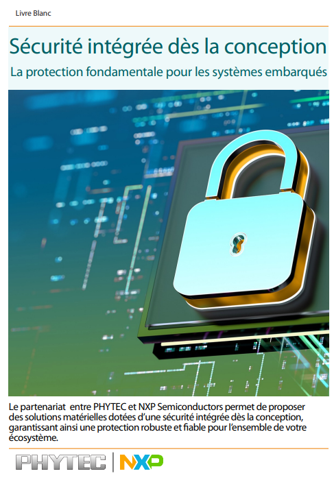 Découvrez notre livre blanc sur la sécurité dès la conception écrit en partenariat avec NXP